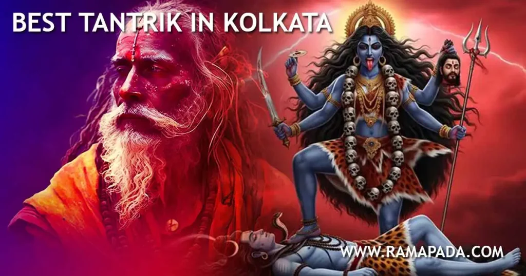 Best Tantrik in Kolkata - Ramapada Acharjee: Professional Spiritual Solutions