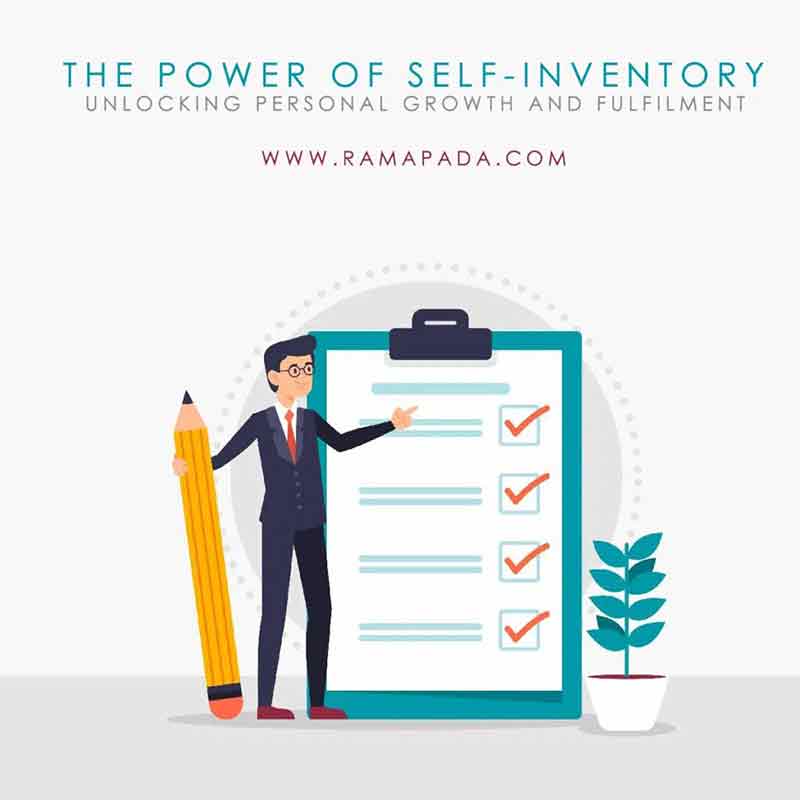 self-inventory personal growth self-analysis self-improvement guidance ramapada acharjee