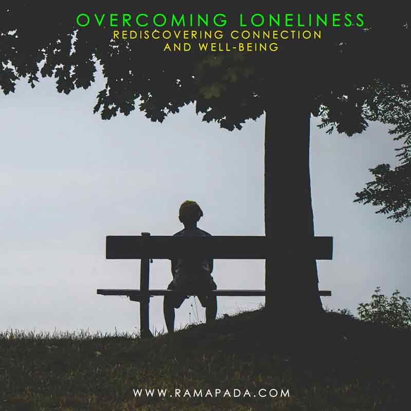 overcoming loneliness spiritual guidance Emotional healing, inner peace, Ramapada Acharjee