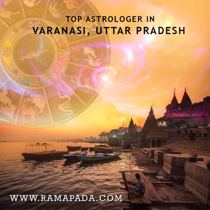 Top Astrologer in Varanasi Uttar Pradesh – Authentic Vedic Guidance by Ramapada Acharjee