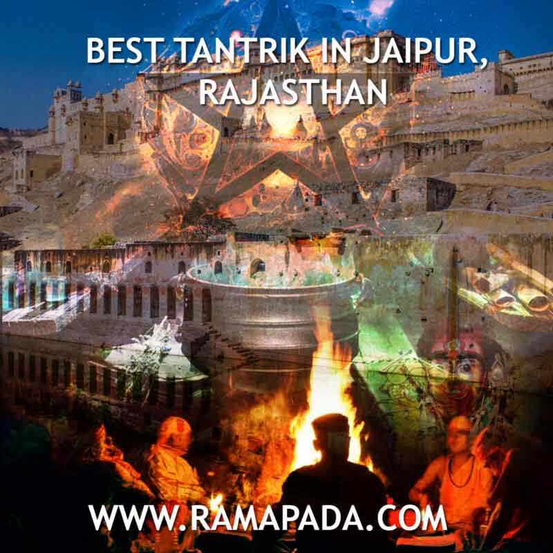 best tantrik in Jaipur, Rajasthan, for tantra rituals spiritual solutions and negative energy removal