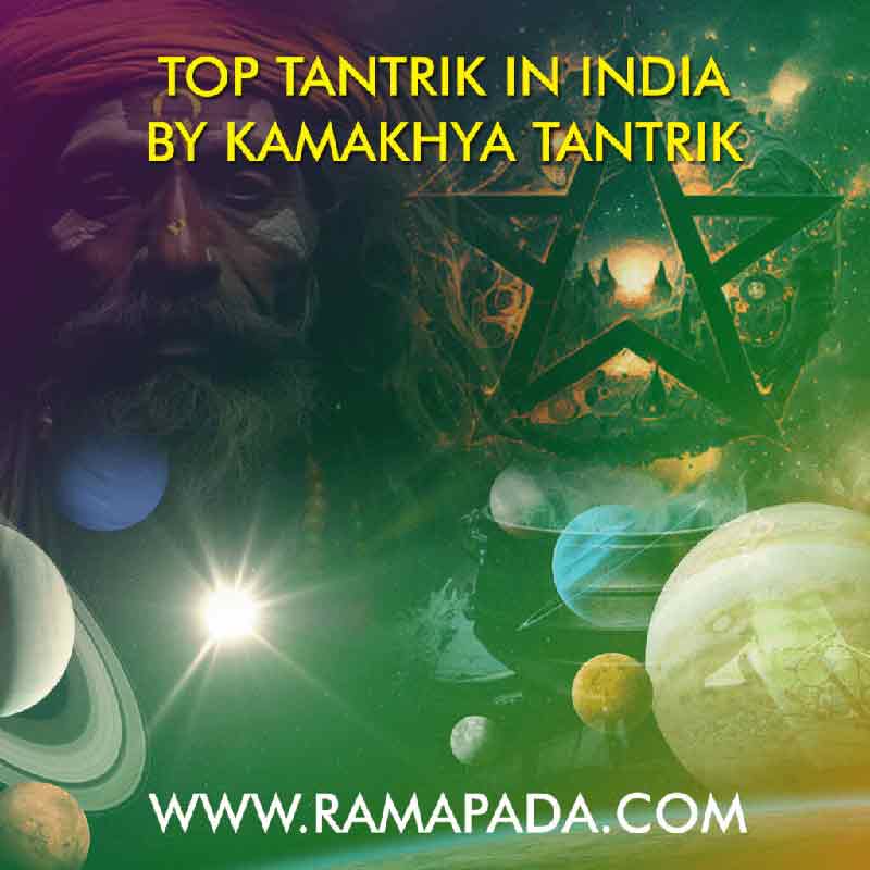 top tantrik in India from Kamakhya temple providing authentic tantra rituals and spiritual solutions