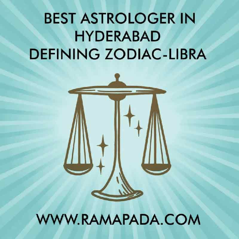 best astrologer in hyderabad defining zodiac libra personality traits horoscope prediction by ramapada acharjee