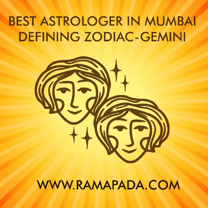 best astrologer in Mumbai: defining zodiac gemini personality traits, horoscope prediction by ramapada acharjee