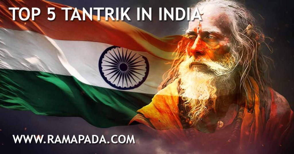 top 5 Tantriks in India: Ramapada Acharjee, Best Tantrik Experts List, India Genuine Tantra Services