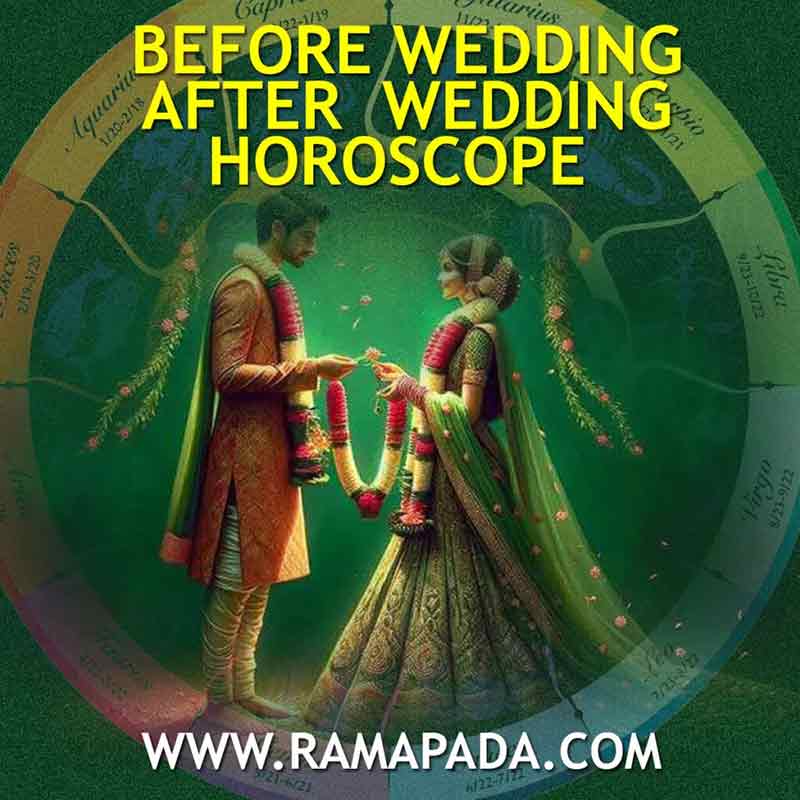 Before a wedding and after a wedding, horoscope matching and Vedic astrology guidance for married life