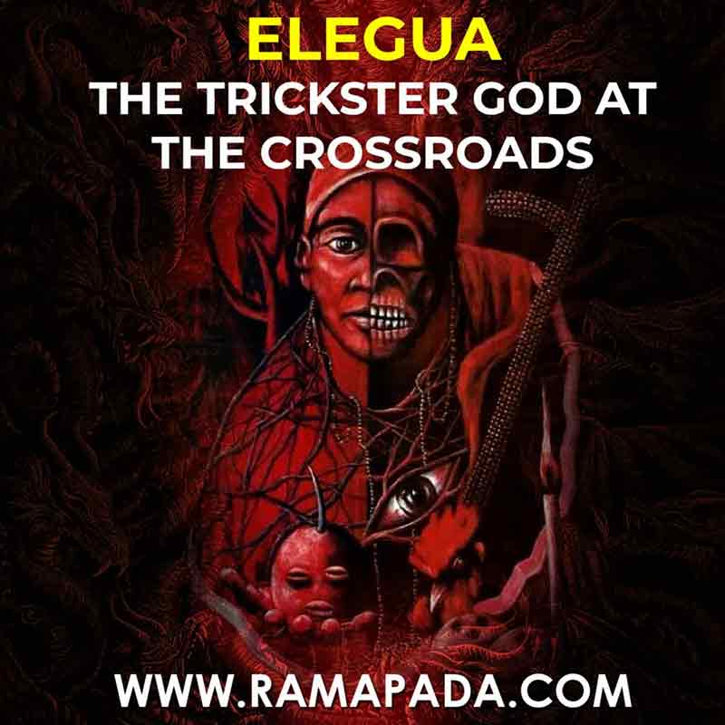 Elegua, the Trickster God at the Crossroads: Astrological and Spiritual Guidance by Ramapada Acharjee.