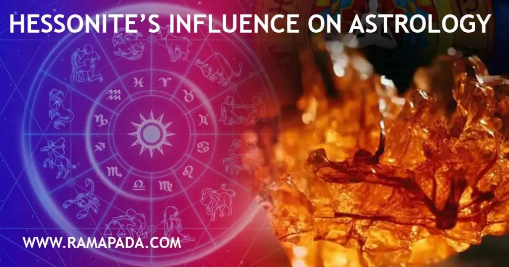 Hessonite gemstone influence in astrology with zodiac chart and Rahu effects