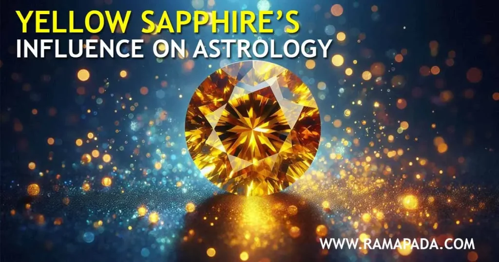 Yellow sapphire gemstone influence in astrology showing Jupiter energy and prosperity benefits