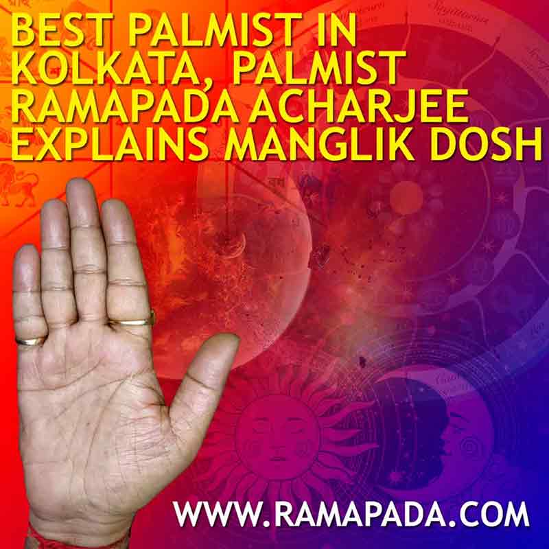Best palmist in Kolkata Ramapada Acharjee explaining Manglik Dosh through palmistry and astrology