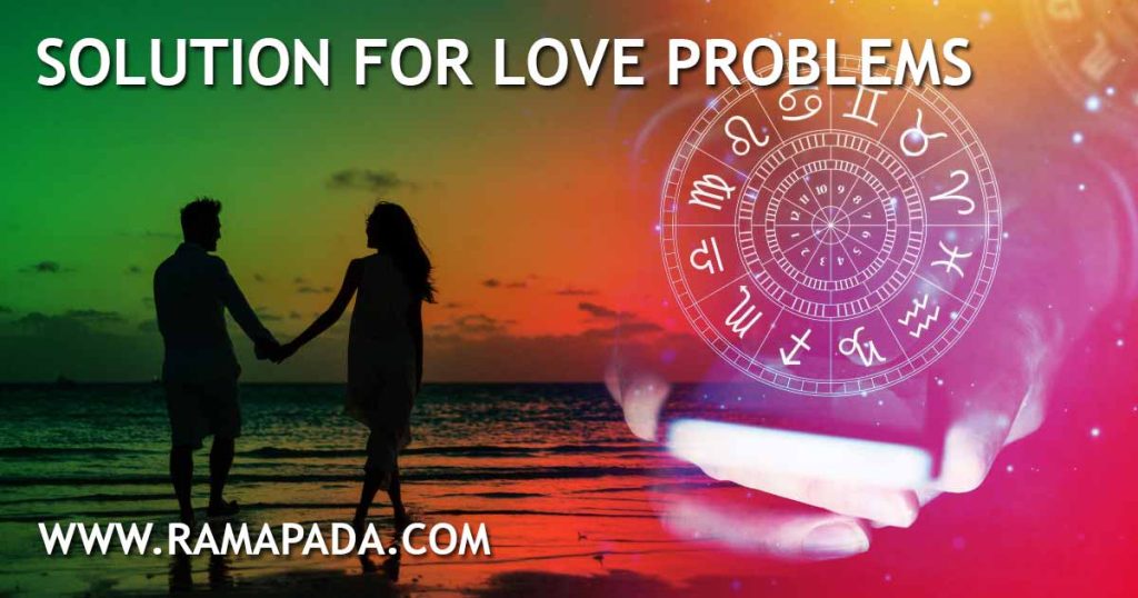 solution for love problems astrology relationship issues healing expert Ramapada Acharjee, India