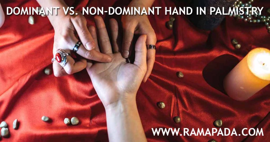 which hand to read in palmistry: dominant vs non-dominant hand palm reading, right hand left hand meaning, palm lines guide