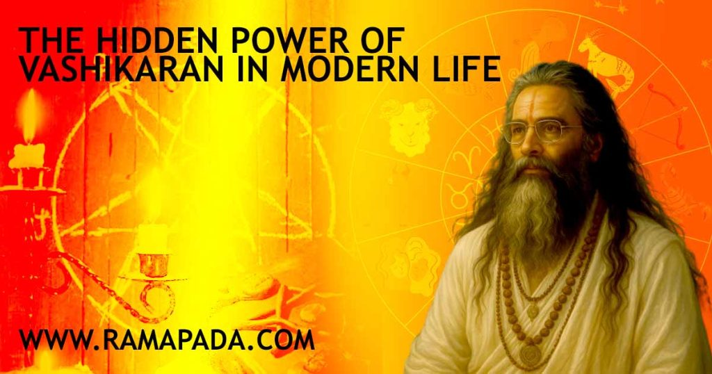 hidden power of vashikaran modern life astrology love attraction spiritual energy guidance