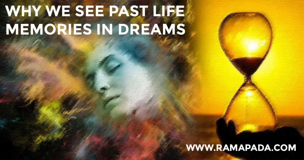 past life memories in dreams mean reincarnation. subconscious mind, spiritual dreams